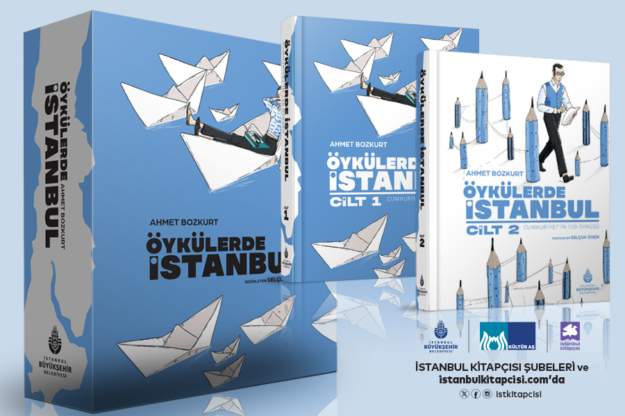 ÖYKÜLERDE İSTANBUL CUMHURİYET’İN 100 ÖYKÜSÜ